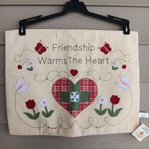 NWT Handstiched Friendship Warms The Heart Wall Hanging. 16 3/4" W X 13" H